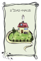 11. Das Haus